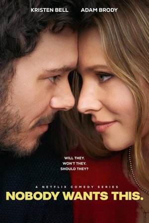 SERIES: Nobody Wants This (Season 1)