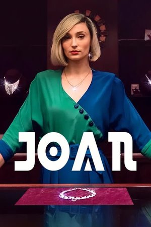 SERIES: Joan (Season 1)