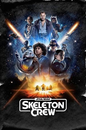 SERIES: Star Wars: Skeleton Crew (Season 1)