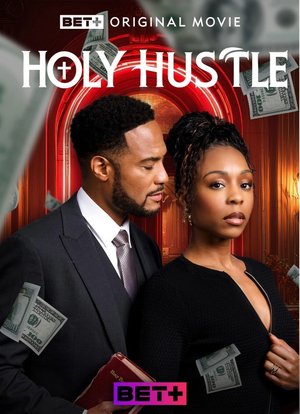 MOVIE: The Holy Hustle (2025)