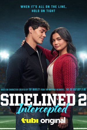 MOVIE: Sidelined 2: Intercepted (2025)