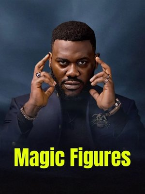 MOVIE: Magic Figures (2024)