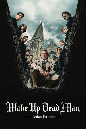MOVIE: Wake Up Dead Man: A Knives Out Mystery (2025)