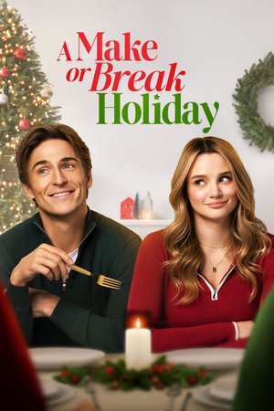 MOVIE: A Make or Break Holiday (2025)
