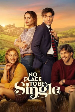 MOVIE: No Place to Be Single (2026)