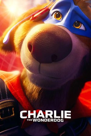 MOVIE: Charlie the Wonderdog (2025)