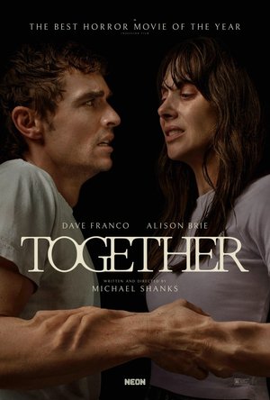 MOVIE: Together (2025)