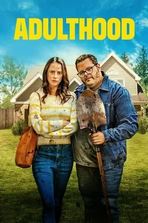 MOVIE: Adulthood (2025)
