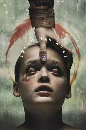MOVIE: Bring Her Back (2025)