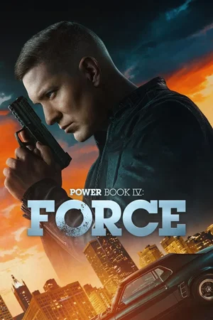 SERIES: Power Book IV: Force (Season 3)