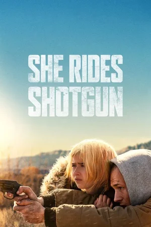 MOVIE: She Rides Shotgun (2025)