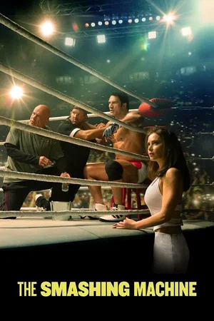 MOVIE: The Smashing Machine (2025)
